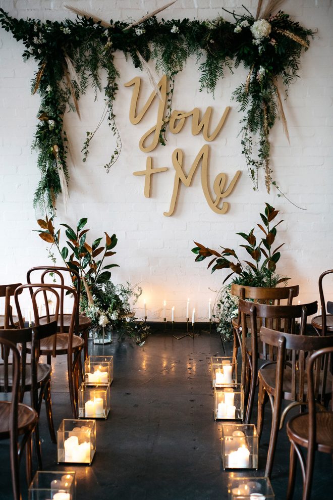 Gorgeous simple wedding - You and Me lettering and greenery. 