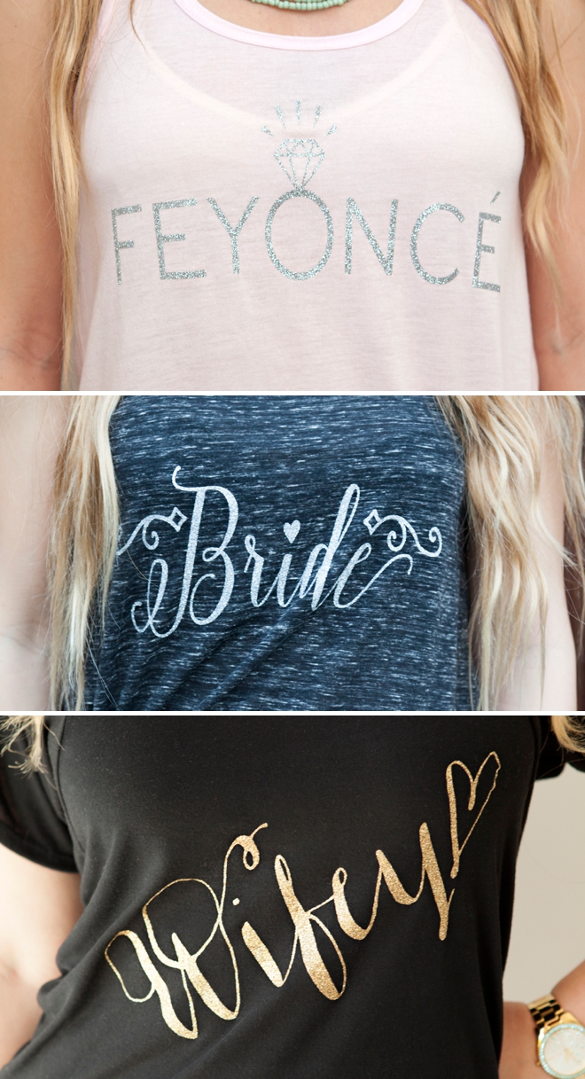 DIY Feyonce, Bride and Wifey iron on shirts