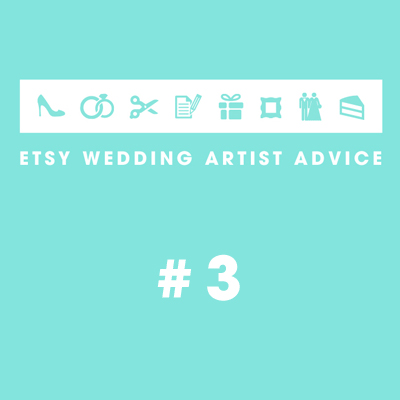 Etsy Wedding Artist advice