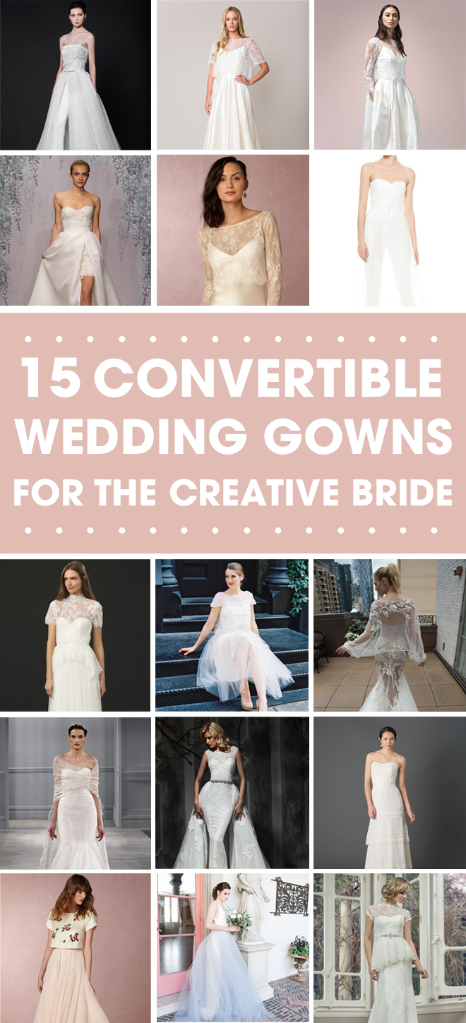 15 stunning convertible wedding gown options!