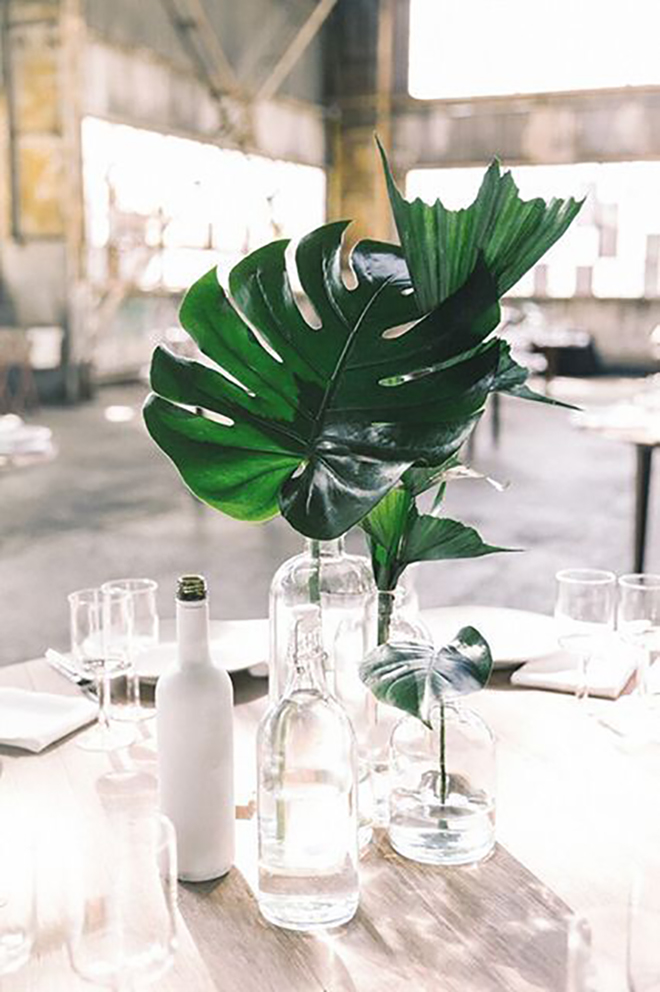 Simple monstera leaves make a lovely centerpiece.