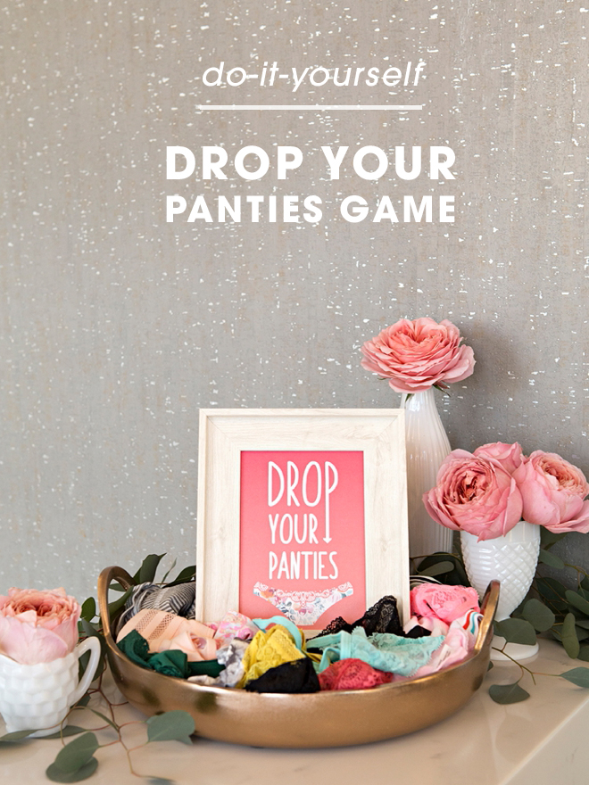 Check out this DIY Drop Your Panties game, with free printable sign and cards!