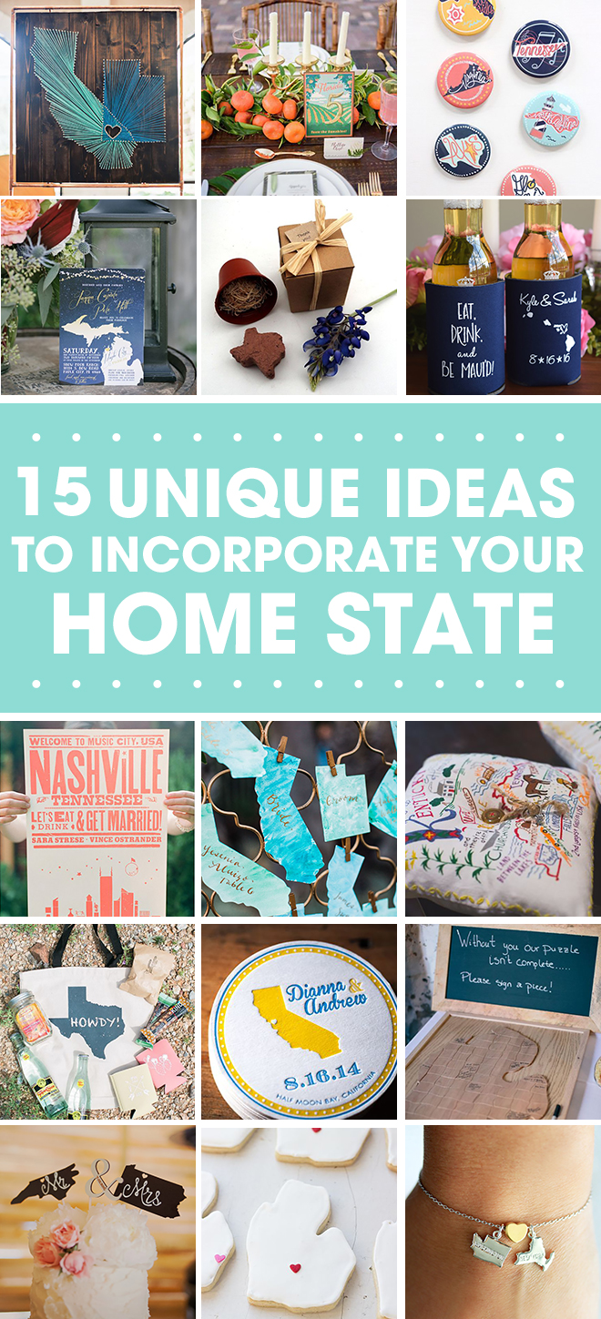 15 Unique Ideas to Incorporate your home State into your wedding