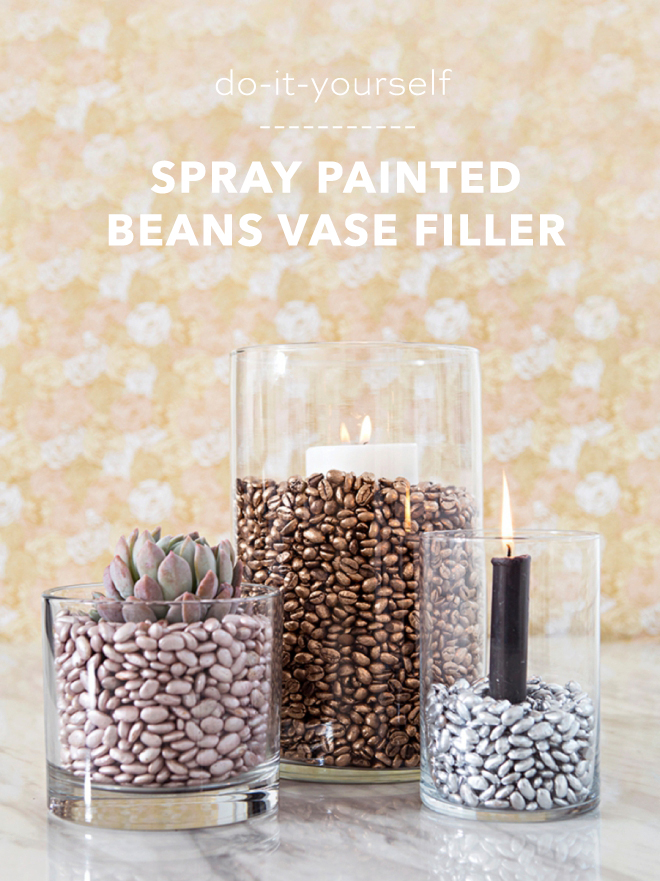 spray paint beans for cheap and colorful vase filler!