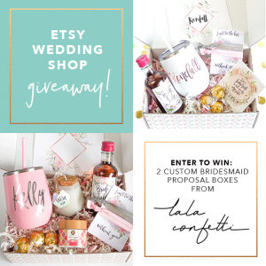 Enter to win custom bridesmaid proposal boxes from LaLa Confetti!