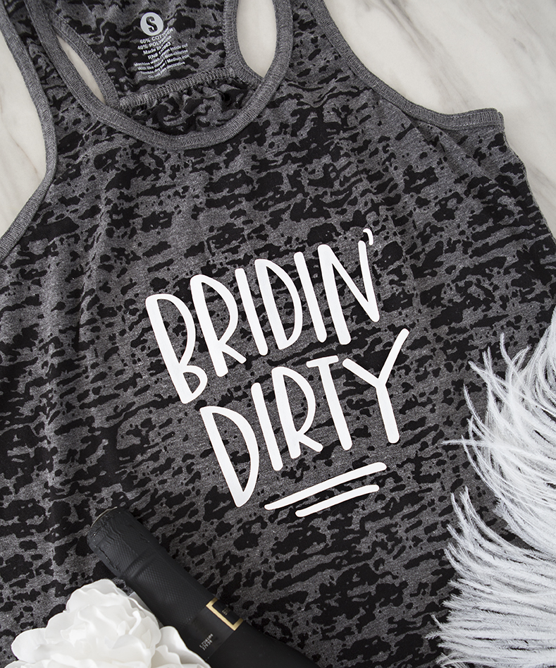 Bridin' Dirty, .SVG bachelorette cut files for your Cricut!