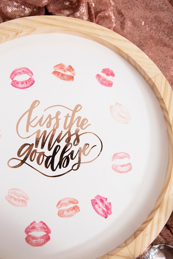 Make your own kissable plaque for your next bridal shower or bachelorette party!