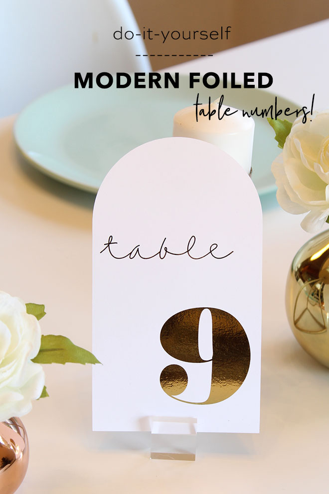 You don't want to miss these ADORABLE DIY Modern Foiled Table Numbers!